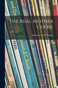 Real Mother Goose