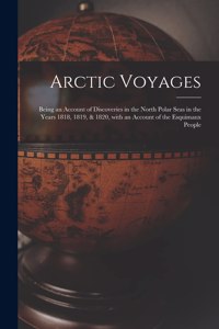 Arctic Voyages [microform]