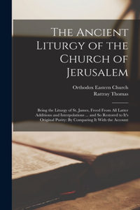 Ancient Liturgy of the Church of Jerusalem