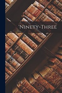 'ninety-Three
