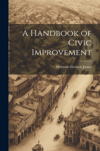 Handbook of Civic Improvement