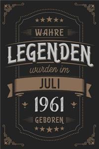 Wahre Legenden wurden im Juli 1961 geboren