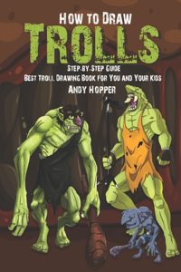 How to Draw Trolls Step-by-Step Guide