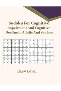 Sudoku For Cognitive Impairment And Cognitive Decline in Adults And Seniors