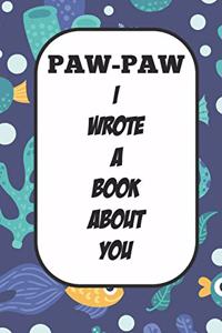 Paw-paw I Wrote A Book About You