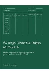 UX Design Competitive Analysis and Research
