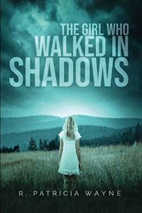 Girl Who Walked in Shadows