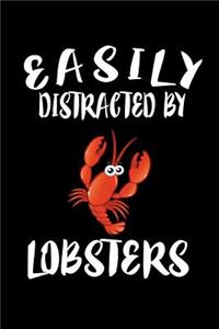 Easily Distracted By Lobsters