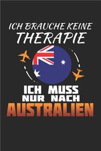 Ich Brauche Keine Therapie Ich Muss Nur Nach Australien