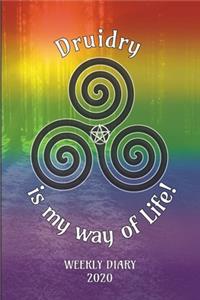 Druidry is my way of Life! - Weekly Diary 2020