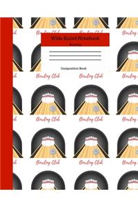 Wide Ruled Notebook Bowling Composition Book