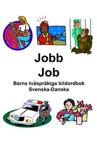 Svenska-Danska Jobb/Job Barns tvåspråkiga bildordbok