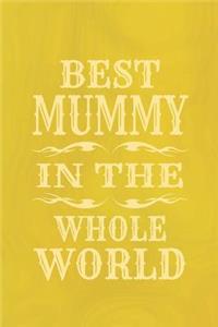 Best Mummy in the Whole World