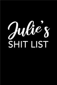 Julie's Shit List