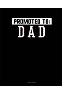 Promoted to Dad