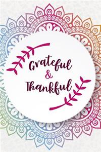 Grateful And Thankful