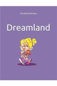 Dreamland
