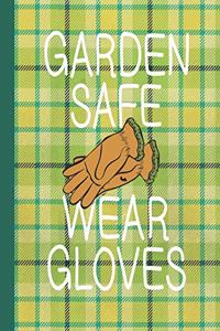 Garden Safe Wear Gloves