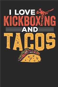 I love Kickboxing and Tacos