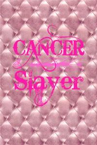 Cancer Slayer