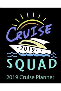 2019 Cruise Squad