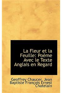 La Fleur Et La Feuille