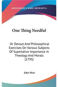 One Thing Needful