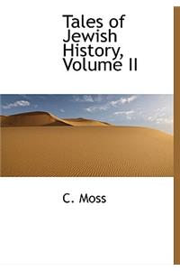 Tales of Jewish History, Volume II