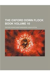 The Oxford Down Flock Book Volume 10