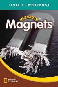 World Windows 3 (Science): Magnets Workbook