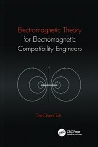 Electromagnetic Theory for Electromagnetic Compatibility Engineers