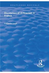 Discourses of Antiracism in France