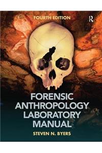 Forensic Anthropology Laboratory Manual