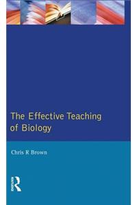 The Effective Teaching of Biology