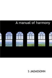 A Manual of Harmony