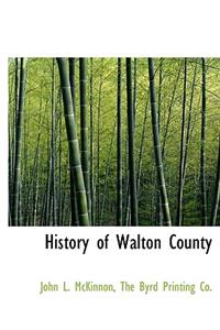 History of Walton County