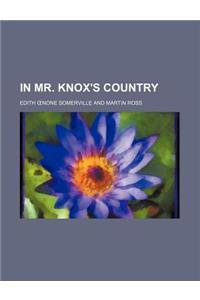 In Mr. Knox's Country
