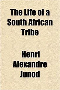 The Life of a South African Tribe
