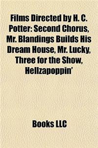 Films Directed by H. C. Potter (Study Guide)