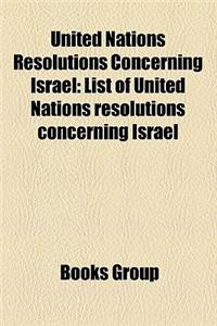 United Nations Resolutions Concerning Israel