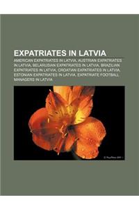 Expatriates in Latvia