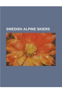 Swedish Alpine Skiers