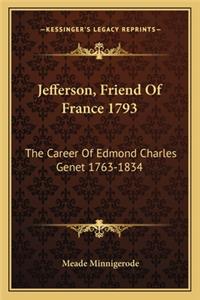 Jefferson, Friend of France 1793