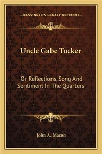 Uncle Gabe Tucker