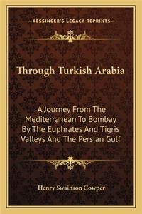 Through Turkish Arabia