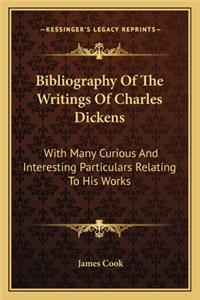 Bibliography of the Writings of Charles Dickens