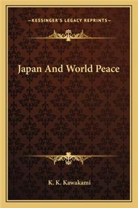 Japan and World Peace