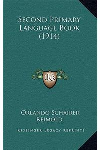 Second Primary Language Book (1914)