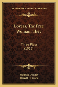 Lovers, the Free Woman, They