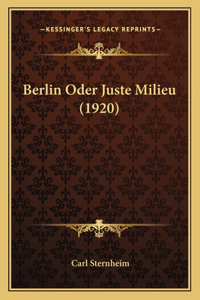 Berlin Oder Juste Milieu (1920)